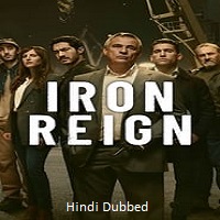 Iron Reign (Hindi Dubbed)